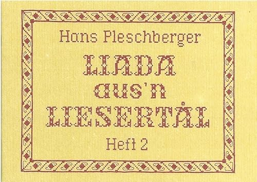 9783853665190: Liada aus'n Liesertl: Heft 2 fr gemischten Chor