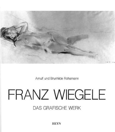 9783853665831: Franz Wiegele, 1887-1944: Das grafische Werk (German Edition)