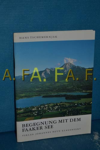 Begegnung mit dem Faaker See - Tschemernjak, Hans