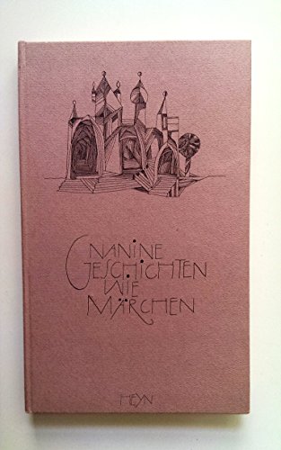 Nanine : Geschichten wie Märchen. Mit Zeichnungen von Bruno Epple - Nanine [d.i. Karin Fend] (Text) / Epple, Bruno (Ill)