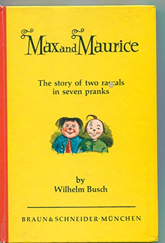 Beispielbild fr Max and Maurice: A Story of two mischievous boys in seven tricks zum Verkauf von medimops