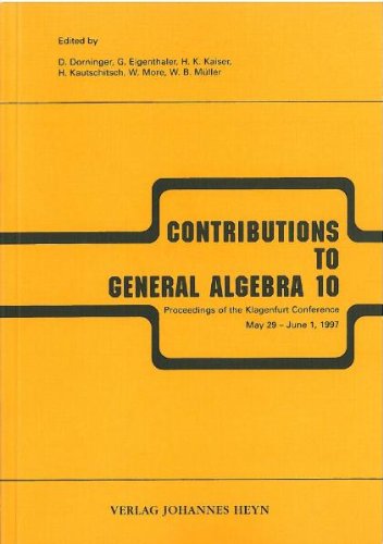 Beispielbild fr Contributions to General Algebra 10. Proceedings of the Klagenfurt Conference May 29 - June, 1997. With Figures and Tables zum Verkauf von Der Buchfreund