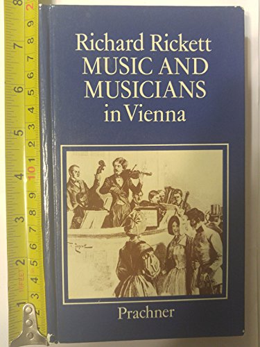 Beispielbild fr Music and Musicians in Vienna zum Verkauf von Better World Books