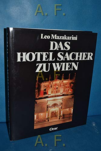 Beispielbild fr Das Hotel Sacher zu Wien (German Edition) zum Verkauf von Wonder Book