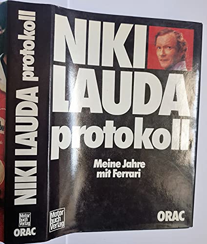 Niki Lauda Protokoll Meine Jahre mit Ferrari