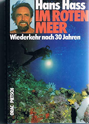 Im Roten Meer: Wiederkehr nach 30 Jahren (German Edition) (9783853688700) by Hans Haas
