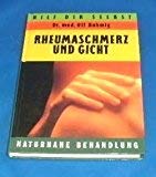 Beispielbild fr Rheumaschmerz und Gicht. Naturnahe Behandlung. zum Verkauf von Steamhead Records & Books