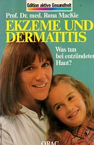 Stock image for Ekzeme und Dermatitis. Was tun bei entzndeter Haut? for sale by medimops