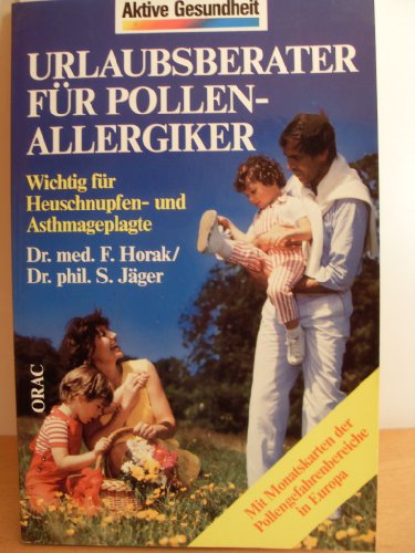 Beispielbild fr Urlaubsberater fr Pollen-Allergiker. Wichtig fr Heuschnupfen- und Asthmageplagte zum Verkauf von Versandantiquariat Felix Mcke