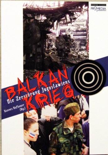 Stock image for Balkankrieg. Die Zerstrung Jugoslawiens for sale by medimops