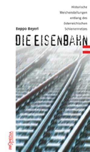 Beispielbild fr Die Eisenbahn zum Verkauf von medimops