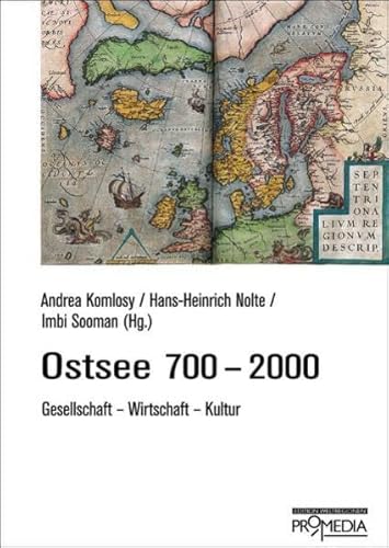 Beispielbild fr Ostsee 700-2000: Gesellschaft, Wirtschaft, Kultur zum Verkauf von medimops