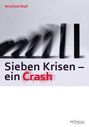 Imagen de archivo de Sieben Krisen - Ein Crash a la venta por medimops