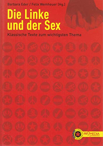 Imagen de archivo de Die Linke und der Sex -Language: german a la venta por GreatBookPrices