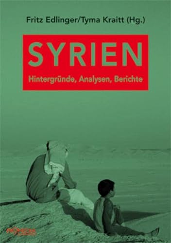 Stock image for Syrien: Hintergrnde, Analyse, Berichte for sale by medimops