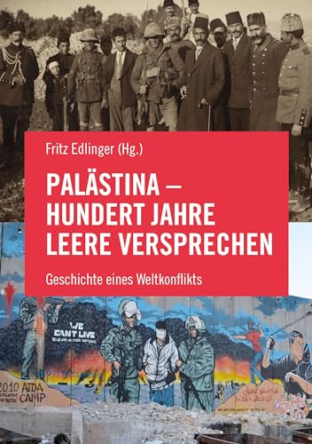 Stock image for Palstina - Hundert Jahre leere Versprechen -Language: german for sale by GreatBookPrices