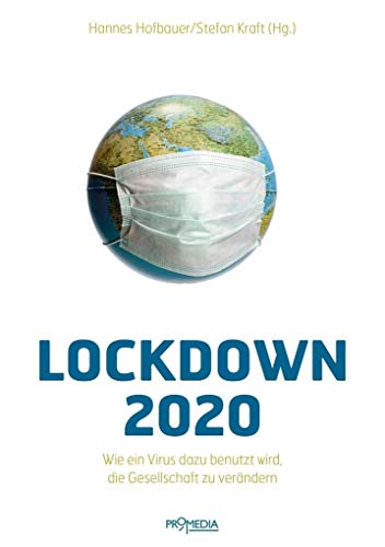 Beispielbild fr Lockdown 2020: Wie ein Virus dazu benutzt wird, die Gesellschaft zu verndern zum Verkauf von medimops