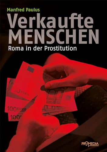 9783853715277: Verkaufte Menschen: Roma in der Prostitution