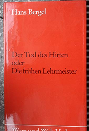 Imagen de archivo de Der Tod des Hirten. Oder Die frhen Lehrmeister a la venta por medimops