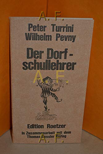 Beispielbild fr Der Dorfschullehrer. Eine Folge der TV-Reihe 'Die Alpensage'. zum Verkauf von Buchhandlung Gerhard Hcher