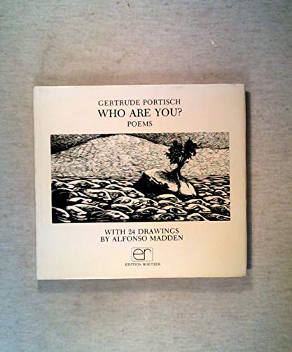 Wer bist du? - Gedichte - Mit 24 Federzeichnungen von Alfonso Madden