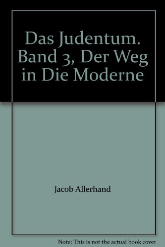 9783853741863: Das Judentum. Band 3, Der Weg in Die Moderne