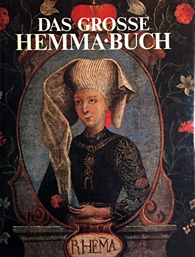 Stock image for Das groe Hemma-Buch. Hemma von Friesach-Zeltschach, Markgrfin im Sanntal - Stifterin von Gurk und Admont. for sale by medimops