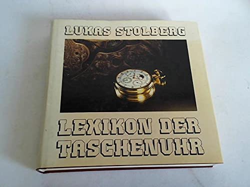 Beispielbild fr Lexikon der Taschenuhr. mit Literaturverz. zum Verkauf von Neusser Buch & Kunst Antiquariat