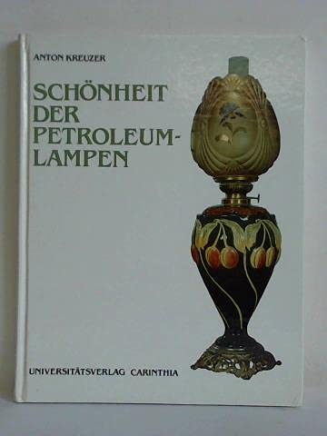 9783853783498: Schnheit der Petroleumlampen (Livre en allemand)