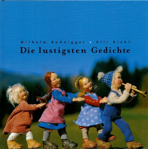 Stock image for Die lustigsten Gedichte: Bilder der Puppen von Elli Riehl for sale by medimops