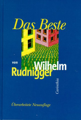 9783853785430: Das Beste von Wilhelm Rudnigger.