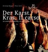 Der Karst - Kras - Il Carso (9783853785881) by Wagner, Christoph