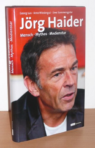 Stock image for Jrg Haider: Mensch, Medienstar, Mythos for sale by medimops