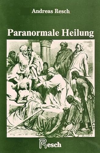 9783853820049: Paranormale Heilung. (= Imago mundi ; Bd. 6 ).