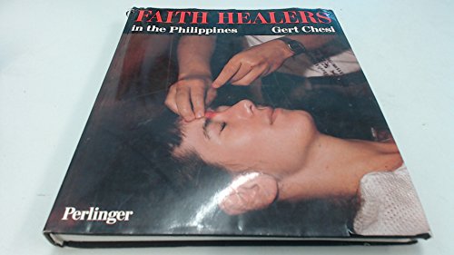 Stock image for Faith Healers in the Philippines for sale by COLLINS BOOKS