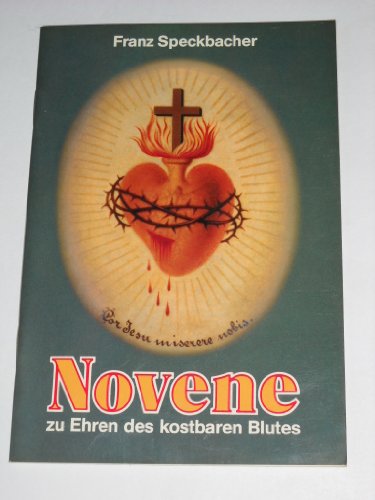 Beispielbild fr Novene zu Ehren des kostbaren Blutes Jesu Christi zum Verkauf von medimops