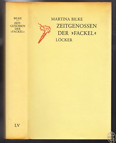 Stock image for Zeitgenossen der >>Fackel<<. for sale by German Book Center N.A. Inc.