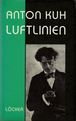 Stock image for Luftlinien. Feuilletons, Essays und Publizistik for sale by medimops