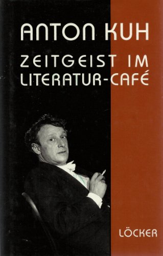 Stock image for Zeitgeist im Literatur-Caf : Feuilletons, Essays u. Publizistik ; neue Sammlung. Hrsg. von Ulrike Lehner for sale by Versandantiquariat Schfer