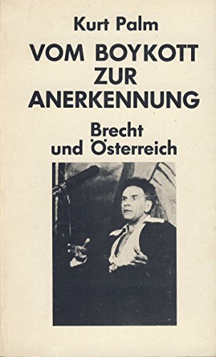 Beispielbild fr Vom Boykott zur Anerkennung: Brecht und sterreich zum Verkauf von medimops