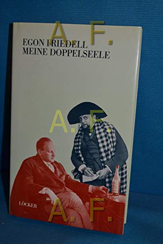 Imagen de archivo de Meine Doppelseele : taktlose Bemerkungen zum Theater. Egon Friedell. Hrsg. u. mit e. Nachw. "Friedells Doppelseelen" von Heribert Illig a la venta por Versandantiquariat Schfer