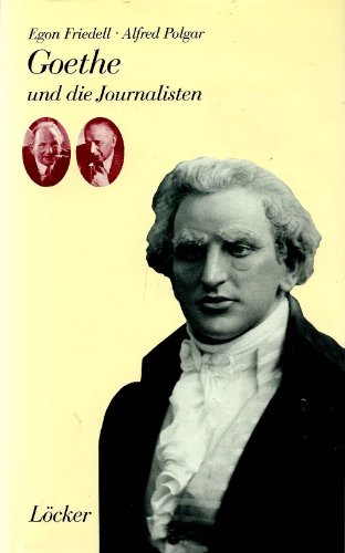 9783854090953: Goethe und die Journalisten. Satiren im Duett