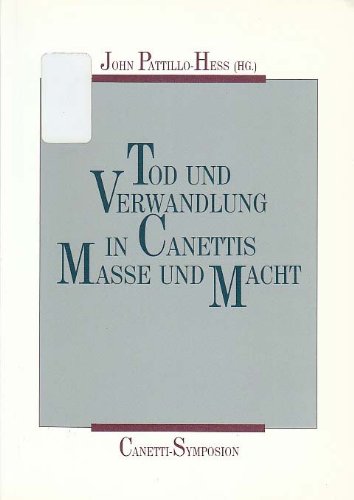 Stock image for Tod und Verwandlung in Canettis Masse und Macht. for sale by Antiquariat carpe diem, Monika Grevers
