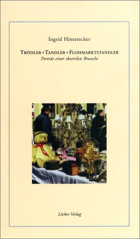 Beispielbild fr Trdler, Tandler, Flohmarktstandler zum Verkauf von Buchmarie