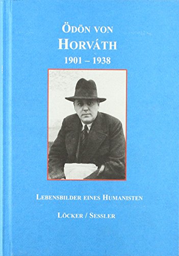 Ödoen von Horvath. Geboren in Fiume. 1901 - 1938 - Unknown Author