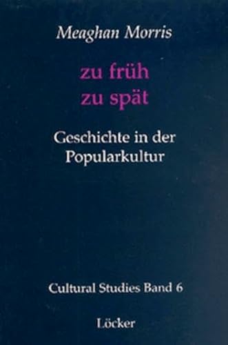 Imagen de archivo de Zu frh zu spt: Geschichte und Popularkultur a la venta por medimops