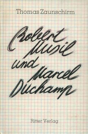 Stock image for Robert Musil und Marcel Duchamp for sale by medimops