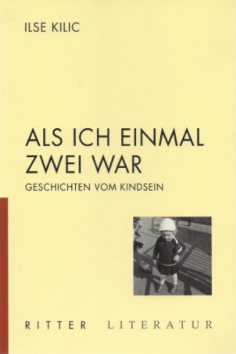 Beispielbild fr Als ich einmal zwei war: Geschichten vom Kindsein. zum Verkauf von Buchhandlung Gerhard Hcher