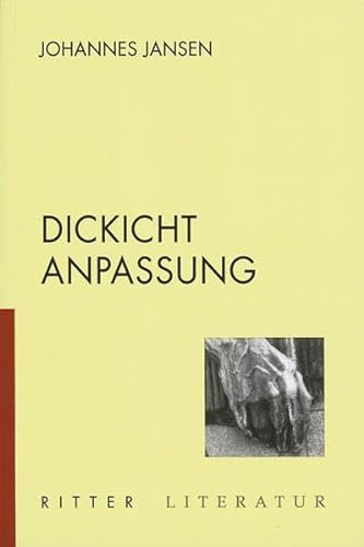 Stock image for Dickicht. Anpassung: Texte 1995-2001 for sale by medimops