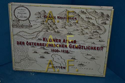 9783854153405: Kleiner Atlas der sterreichischen Gemtlichkeit 1800-1918